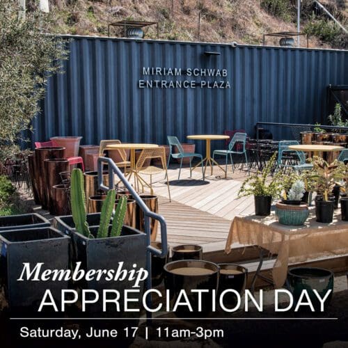 Outdoor seating area near a container building with tables, chairs, and potted plants. Text reads "Membership Appreciation Day, Saturday, June 17, 11am-3pm" and "Miriam Schwab Entrance Plaza.